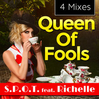 Queen of Fools - S.P.O.T. & Richelle