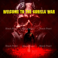 Welcome 2 Gorilla War - Black Pearl
