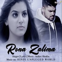 Rona Zalima - Aniket Shukla