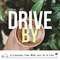 Laid Back Time - Drive By