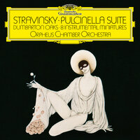 Stravinsky: Pulcinella (Concert Suite) - revised version of 1947 - I. Sinfonia (Ouverture): Allegro moderato - Orpheus Chamber Orchestra & Игорь Фёдорович Стравинский