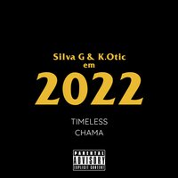 Chama - Silva G & K.Otic
