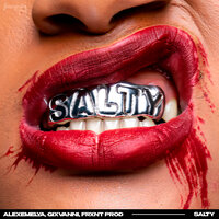Salty - ALEXEMELYA & GIXVANNI & FRXNT Prod