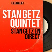 Hershey Bar - Stan Getz Quintet