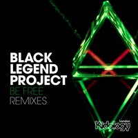 Be Free - Black Legend Project & Mark Wilkinson