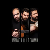 Karpuz Kestim Yiyen Yok - Harabat Trio