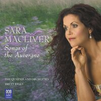 Chants d'Auvergne (Songs of the Auvergne): Postouro, sé tu m’aymo (Shepherd Lass, If You Love Me) – Book V No. 5 - Sara Macliver
