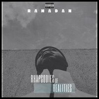 Rhapsodies Of Realities - Ramadan