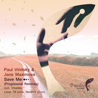 Save Me - Paul Vinitsky & Jane Maximova & Leon 78 pres. Northia