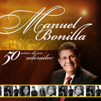 Cristo Nombre Sin Igual - Manuel Bonilla
