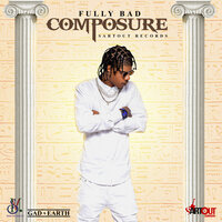 Composure - Fully Bad