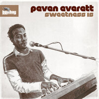 Sweetness Is - Peven Everett & Rom & JOJO Flores