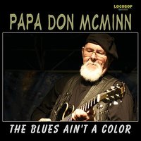 Just Like Last Night - Papa Don McMinn