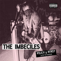 Yes I Am - The Imbeciles