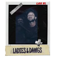 Ladies and Dawgs - Los XL