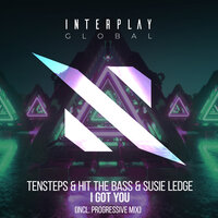 I Got You - Tensteps & Hit The Bass & Susie Ledge