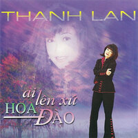 Trăm Nhớ Ngàn Thương - Thanh Lan
