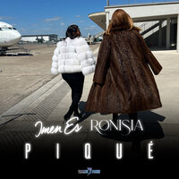 Piqué - Imen es & Ronisia