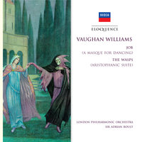 Vaughan Williams: Job: A Masque for Dancing - Scene 5: Dance of the Three Messengers - London Philharmonic Orchestra & Sir Adrian Boult & Ральф Воан-Уильямс