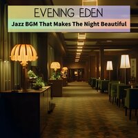 Special Dinner - Evening Eden
