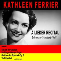 Widmung Op. 25, No 1 - Kathleen Ferrier