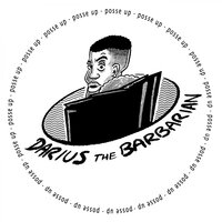 On Screen - Darius the Barbarian & cherriep & Posse Up