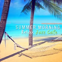 Your Perfect Smile - Relaxing Summer Piano Collection