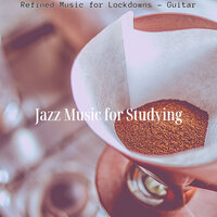 Magnificent Backdrops for Freelance Work - Jazz Music for Studying