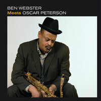 This Can't Be Love - Ben Webster & Oscar Peterson