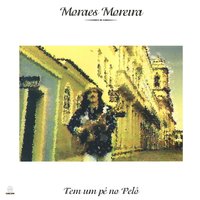 E Assim Pintou Moçambique - Moraes Moreira
