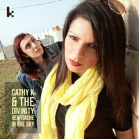 Heartache in the Sky - CaThY K & The Divinity