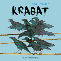 Krabat - Das 2. Jahr - Teil 01 - Otfried Preußler
