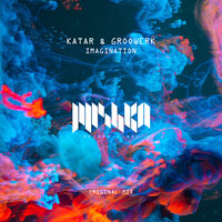 Imagination - KATAR & Groowerk