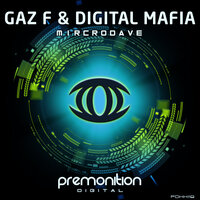 Microdave - Gaz F & Digital Mafia