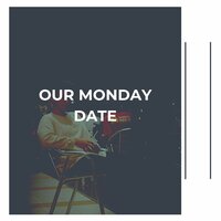 Our Monday Date - Louis Armstrong