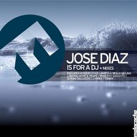 Is for a DJ - José Diaz