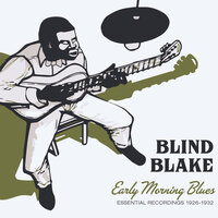 Blake's Worried Blues - Blind Blake
