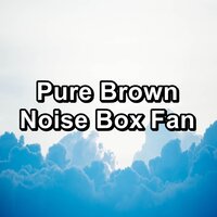 Pure White Noise Box Fan Help With Studying - Zen Meditation and Natural White Noise and New Age Deep Massage & Sounds of Nature White Noise Sound Effects & Vacuum Cleaner White Noise