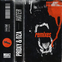 Hater - Proxy & DZA & Mancodex