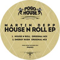 House N Roll - Martin Depp