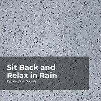 Unwind on a Rainy Day - Relaxing Rain Sounds & Rain for Sleep & Rain Drops for Sleep