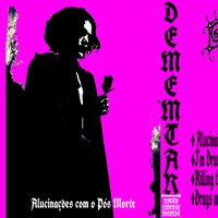 Killing The Days With Alcohol And Cigarettes - Dementar