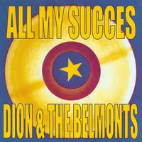 Where or When - Dion & The Belmonts & The Belmonts