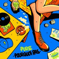 Expérience - Pure