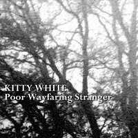 Ten Thousand Miles - Kitty White