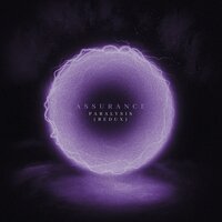 Paralysis (Redux) - Assurance