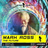 The Future - Mark Ross & Nostic
