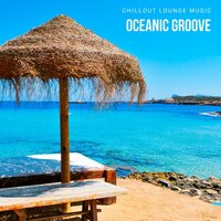 Radiant Ocean Harmony - Chillout Lounge Music