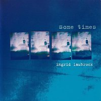 Friends - Ingrid Laubrock