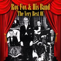A Pretty Girl Is Like A Melody - Roy Fox & His Band